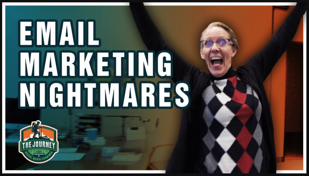 The Journey Thumbnail - Email Marketing Nightmares